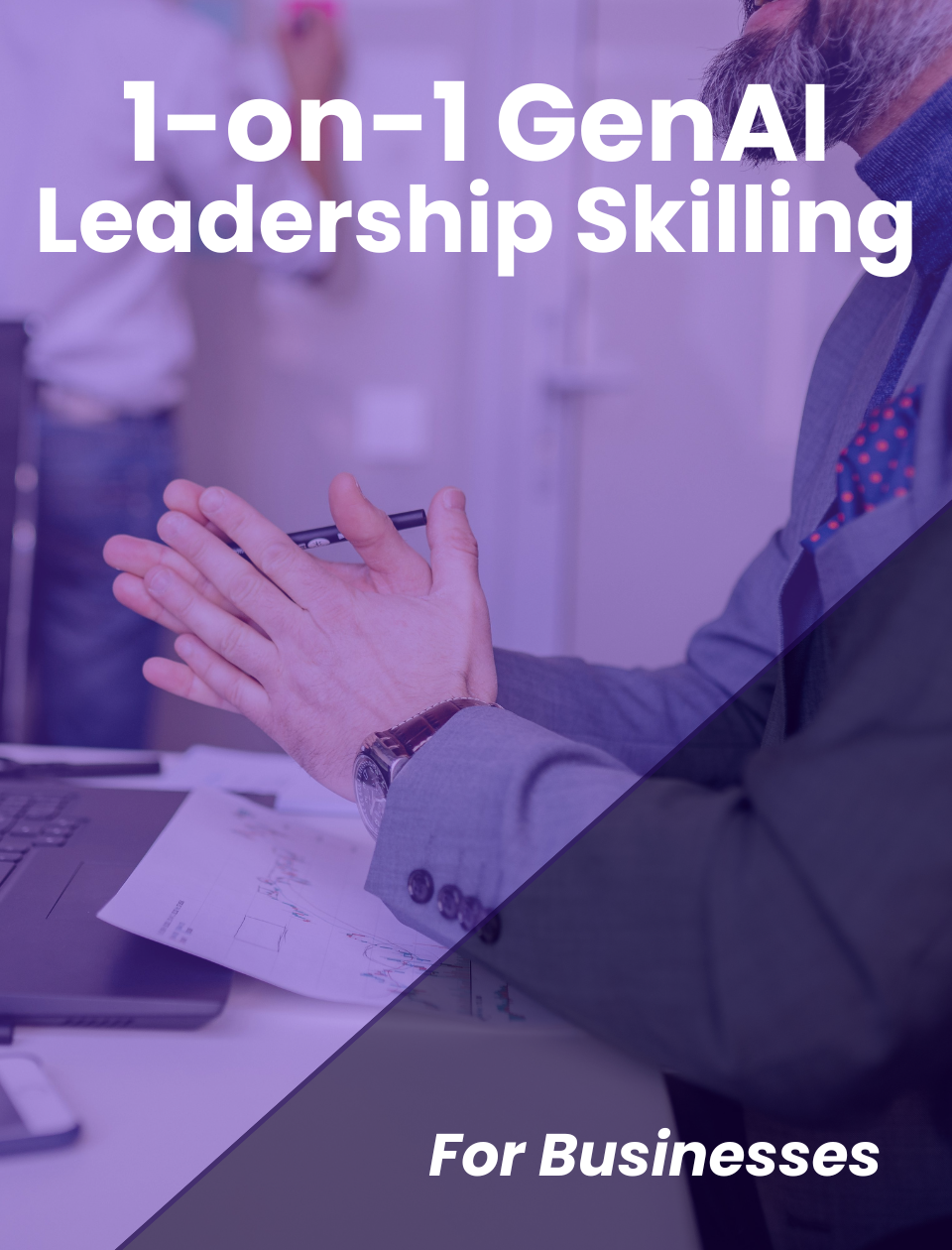 1-on-1 GenAI Leadership Skilling